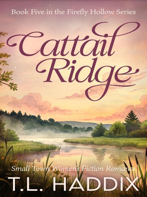 Title details for Cattail Ridge by T. L. Haddix - Available